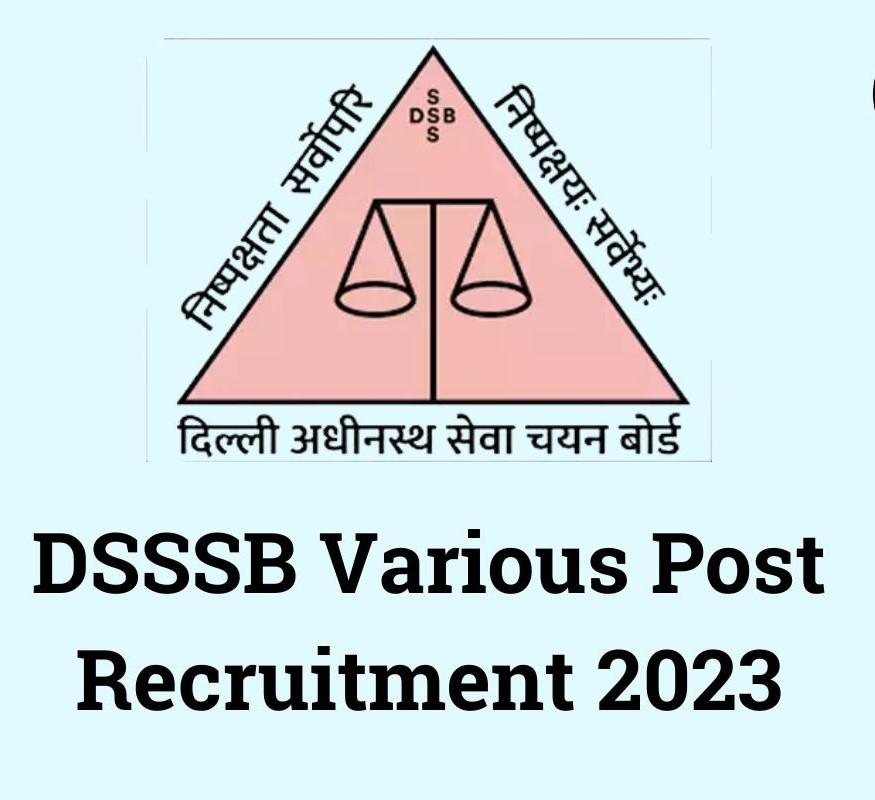 DSSSB Section Officer Horticulture Recruitment 2023: